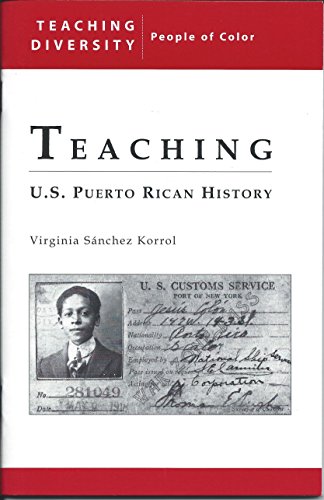 Stock image for Teaching U.S. Puerto Rican History (Teaching Diversity) for sale by dsmbooks