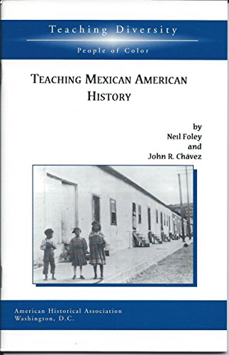 Beispielbild fr Teaching Mexican American history (Teaching diversity) zum Verkauf von Better World Books: West