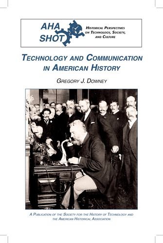 Imagen de archivo de Technology and Communication in American History a la venta por Better World Books