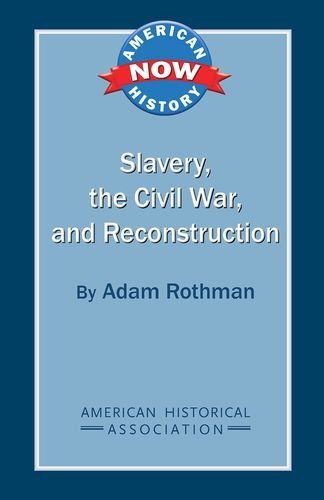 Imagen de archivo de Slavery, the Civil War, and Reconstruction Format: Paperback a la venta por INDOO