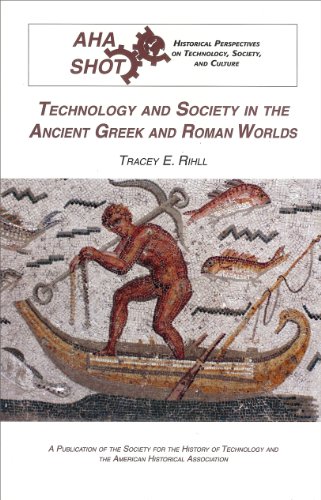 Beispielbild fr Technology and Society in the Ancient Greek and Roman Worlds (Historical Perspectives on Technology, Society, and Culture) zum Verkauf von Books Unplugged