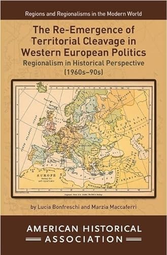 Beispielbild fr The Re-Emergence of Territorial Cleavage in Western European Politics zum Verkauf von Blackwell's