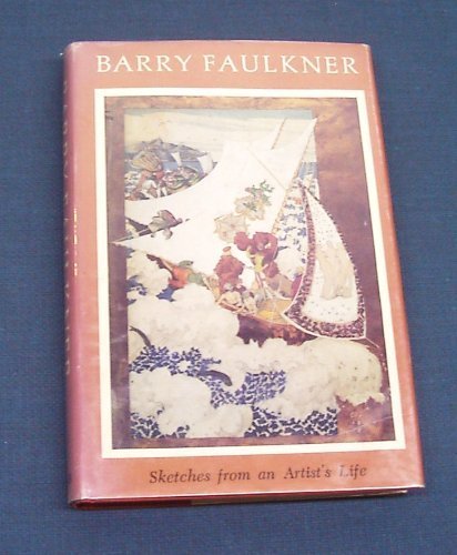 Stock image for Barry Faulkner : Sketches from an Artist's Life for sale by Better World Books