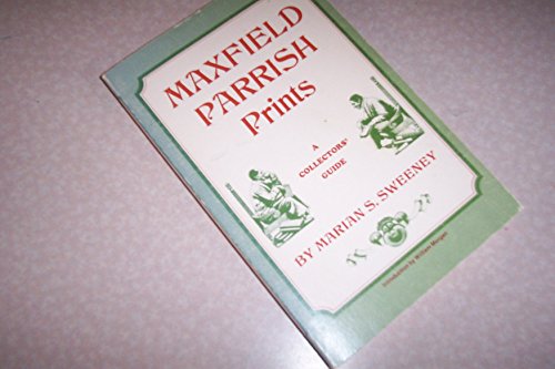 Maxfield Parrish Prints: a collector's guide