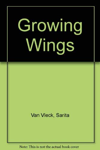 Imagen de archivo de Growing Wings: The Perennial Cycle of Birds a la venta por Wonder Book