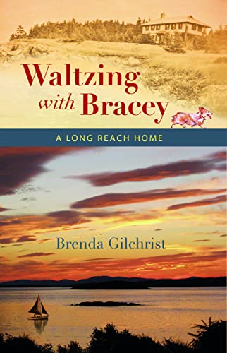 Beispielbild fr Waltzing with Bracey: A Long Reach Home zum Verkauf von Buchpark