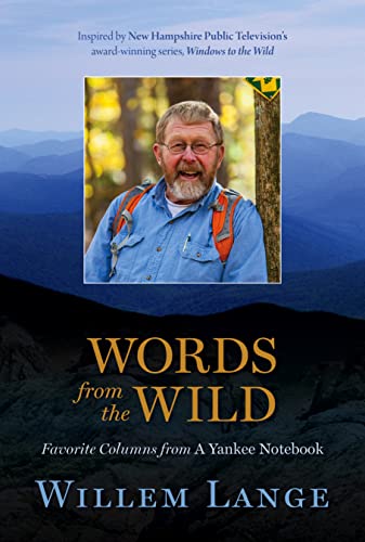 9780872332157: Words from the Wild: Favorite Columns from a Yankee Notebook