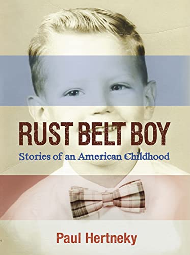 Beispielbild fr Rust Belt Boy zum Verkauf von Kennys Bookshop and Art Galleries Ltd.