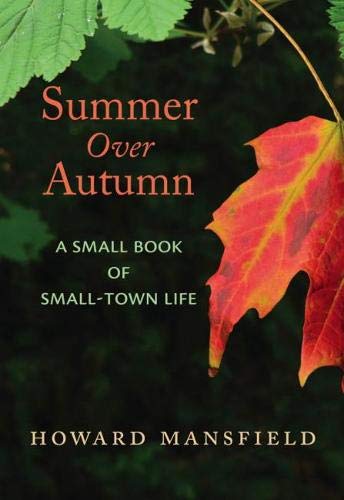 9780872332263: Summer over Autumn: A Small Book of Small-town Life