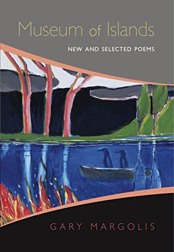 Beispielbild fr Museum of Islands: New and Selected Poems zum Verkauf von Books From California
