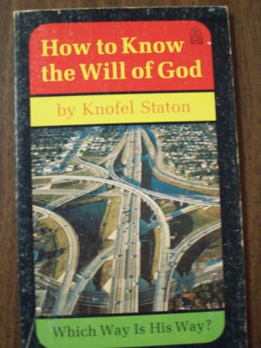 Stock image for How to Know the Will of God for sale by Gulf Coast Books