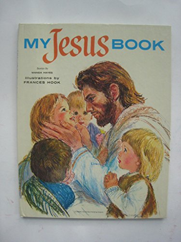 My Jesus Book (9780872392397) by Hook, Frances