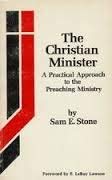 Beispielbild fr The Christian Minister zum Verkauf von Better World Books