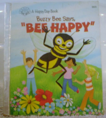 Beispielbild fr Buzzy Bee Says Bee Happy zum Verkauf von ThriftBooks-Atlanta