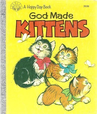 Stock image for God Made Kittens (Happy Day Books) for sale by Front Cover Books