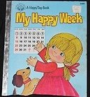 Stock image for My Happy Week (A Happy Day Book) for sale by ThriftBooks-Atlanta