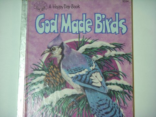 Stock image for God Made Birds for sale by Wonder Book