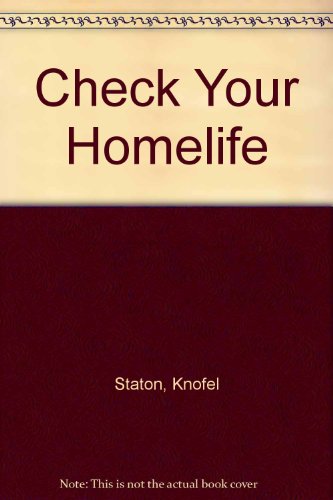 Stock image for Check Your Homelife for sale by DENNIS GALLEMORE