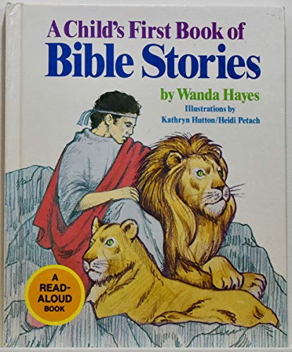 Beispielbild fr A Child's First Book of Bible Stories/R2949 (Read-Aloud Book) zum Verkauf von ThriftBooks-Atlanta