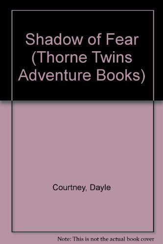 Imagen de archivo de Shadow of Fear (Thorne Twins Adventure Books) a la venta por Wonder Book