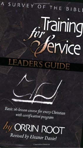 Imagen de archivo de Training for Service : A Survey of the Bible a la venta por Better World Books