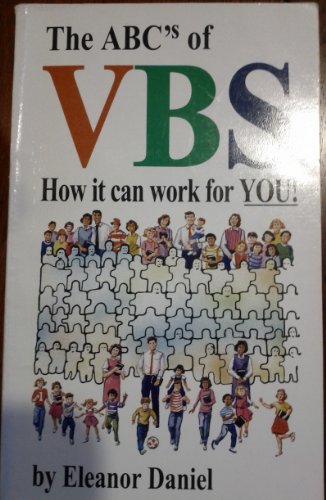 Stock image for The ABC's of Vbs: How It Can Work for You for sale by Gulf Coast Books