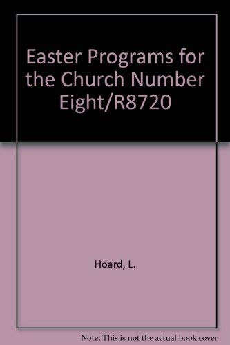 9780872397675: Easter Programs for the Church Number Eight/R8720