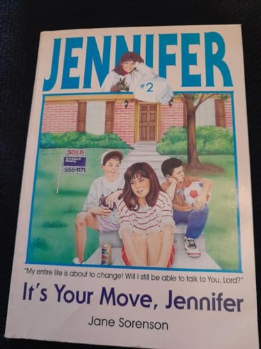 Stock image for Jennifer #2: It's Your Move, Jennifer (Jennifer Books) for sale by Wonder Book