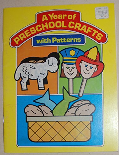 Stock image for Year of Preschool Crafts With Patterns/2147 for sale by Wonder Book
