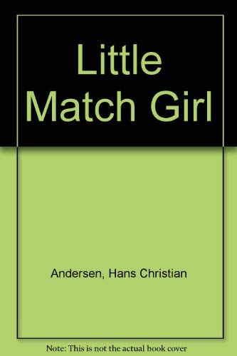 Stock image for Little Match Girl for sale by Red's Corner LLC