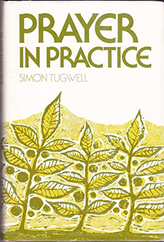 Stock image for PRAYER IN PRACTICE. for sale by Better World Books