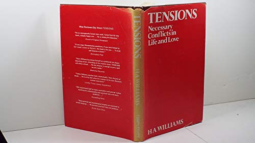9780872430709: Tensions : Necessary Conflicts in Life and Love