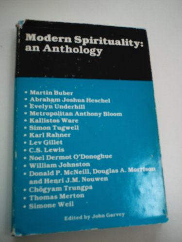 Beispielbild fr Modern Spirituality: An Anthology zum Verkauf von Wonder Book