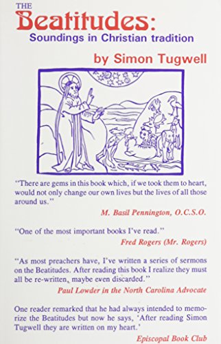 Imagen de archivo de The Beatitudes: Soundings in Christian Tradition a la venta por WeBuyBooks