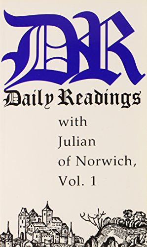 Beispielbild fr Daily Readings with Julian of Norwich zum Verkauf von Better World Books