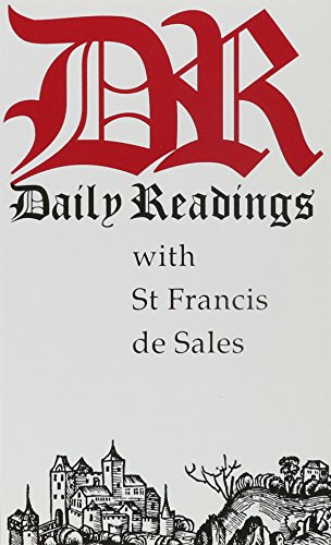 Beispielbild fr Daily Readings with St. Francis de Sales (Daily reading series) zum Verkauf von WorldofBooks