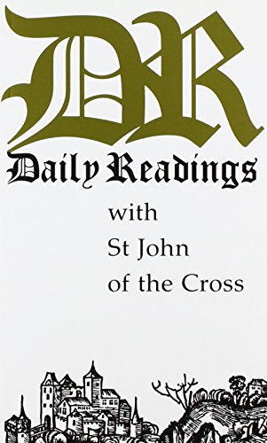 Stock image for Daily Readings With St. John of the Cross for sale by Books of the Smoky Mountains