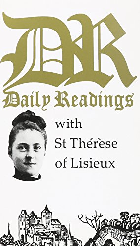 Beispielbild fr Daily Reading With St. Theresa of Lisieux zum Verkauf von Once Upon A Time Books