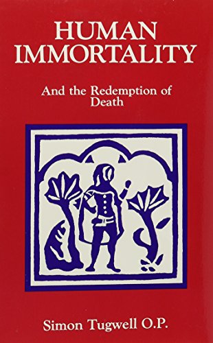 9780872431812: Human Immortality and the Redemption of Death