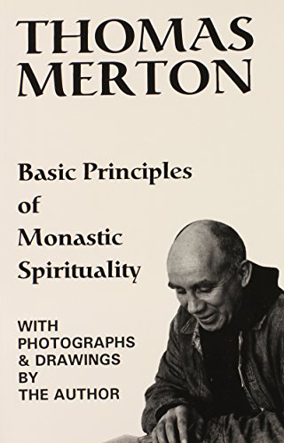 Stock image for Basic Principles of Monastic Spirituality for sale by Front Cover Books