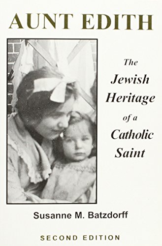 Imagen de archivo de Aunt Edith: The Jewish Heritage of a Catholic Saint a la venta por Wonder Book