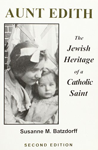 Stock image for Aunt Edith: The Jewish Heritage of a Catholic Saint for sale by Front Cover Books