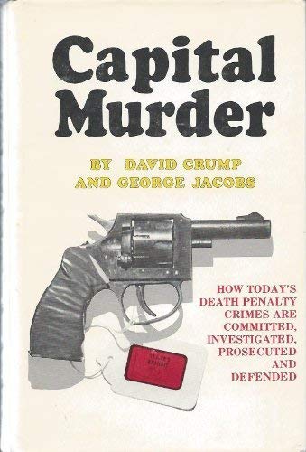 Capital Murder (9780872440463) by David Crump