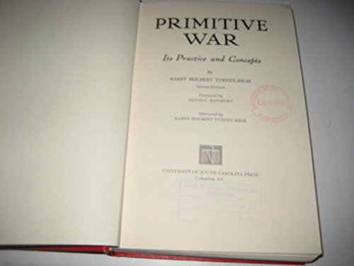 9780872490154: Primitive War: Its Practice and Concepts