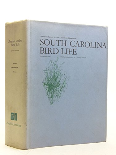 South Carolina Bird Life - Alexander Sprunt; E. Burnham Chamberlain