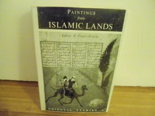 Paintings from Islamic Lands - Pinder-Wilson, R. - Editor