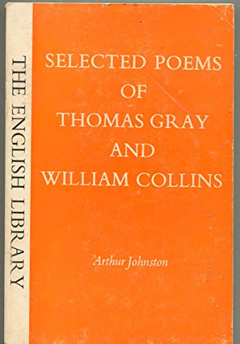 Beispielbild fr Selected Poems of Thomas Gray and William Collins (English Library) zum Verkauf von HPB Inc.