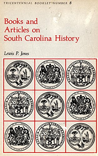 Stock image for Books and Articles on South Carolina History (Tricentennial Booklet Number 8) for sale by Whiting Books