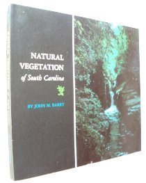 Natural Vegetation of South Carolina (9780872492141) by Barry, John M.