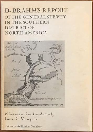 De Brahm's Report of the General Survey in the Southern District of North America